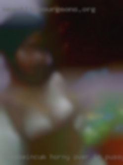 Pleaseincum horny over in pussy.